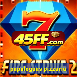 papaleguas pizzaria
